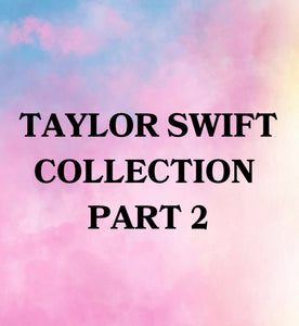 Taylor Swift Collection Part 2